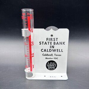 Vintage Advertising Rain Gauge First State Bank Caldwell Texas Metal Glass USA